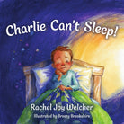 Cover image for Charlie Can't Sleep!, isbn: 9781514010013