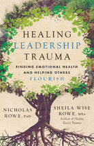 Cover image for Healing Leadership Trauma, isbn: 9781514010419