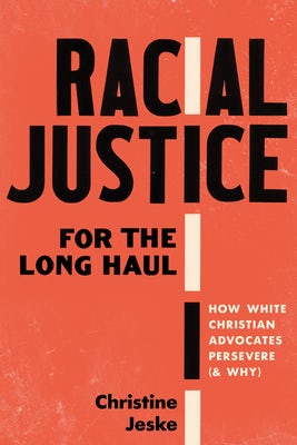 Cover image for Racial Justice for the Long Haul, isbn: 9781514011034