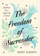 Cover image for The Freedom of Surrender, isbn: 9781514011348