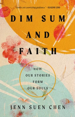 Cover image for Dim Sum and Faith, isbn: 9781514012468