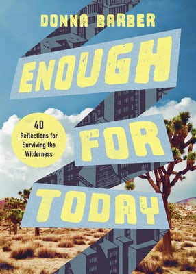 Cover image for Enough for Today, isbn: 9781514012543