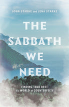 Cover image for The Sabbath We Need, isbn: 9781514012789