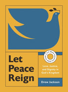 Cover image for Let Peace Reign, isbn: 9781514012987