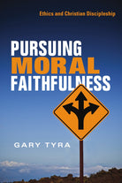 Cover image for Pursuing Moral Faithfulness, isbn: 9781514013625