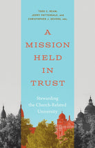 Cover image for A Mission Held in Trust, isbn: 9781514014585
