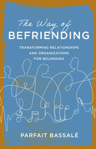 Cover image for The Way of Befriending, isbn: 9781514015582