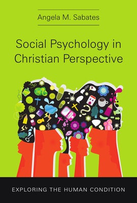 Cover image for Social Psychology in Christian Perspective, isbn: 9781514015698