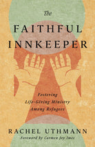 Cover image for The Faithful Innkeeper, isbn: 9781514016466