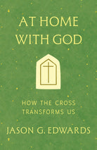 Cover image for At Home with God, isbn: 9781514017005
