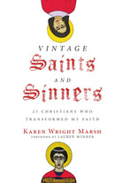 Cover image for Vintage Saints and Sinners, isbn: 9781514017562