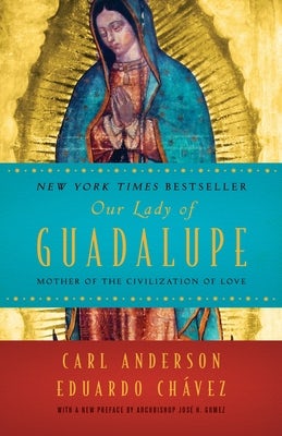 Cover image for Our Lady of Guadalupe, isbn: 9781524760236