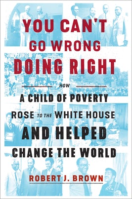 Cover image for You Can't Go Wrong Doing Right, isbn: 9781524762780