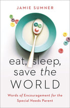 Cover image for Eat, Sleep, Save the World, isbn: 9781535971096