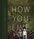Cover image for How You Live, isbn: 9781535984737