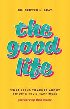 Cover image for The Good Life, isbn: 9781535995719