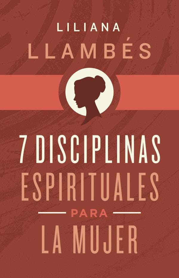 Cover image for 7 Disciplinas Espirituales Para La Mujer, isbn: 9781535997218