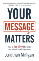Cover image for Your Message Matters, isbn: 9781540900333