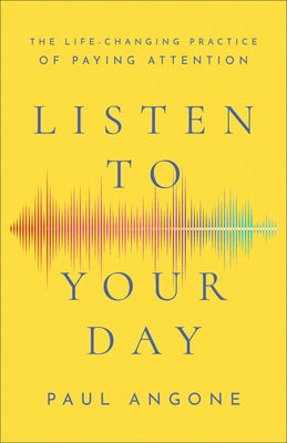 Cover image for Listen to Your Day, isbn: 9781540900715