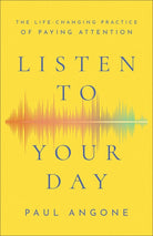 Cover image for Listen to Your Day, isbn: 9781540900715