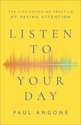 Cover image for Listen to Your Day, isbn: 9781540900715