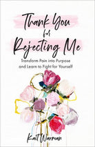 Cover image for Thank You for Rejecting Me, isbn: 9781540901545