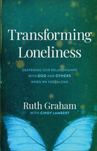 Cover image for Transforming Loneliness, isbn: 9781540901583