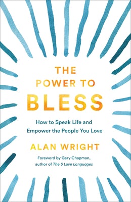 Cover image for The Power to Bless, isbn: 9781540901859
