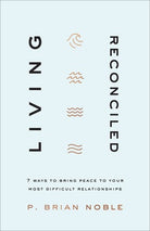Cover image for Living Reconciled, isbn: 9781540902023