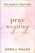 Cover image for Pray Anyway, isbn: 9781540902917