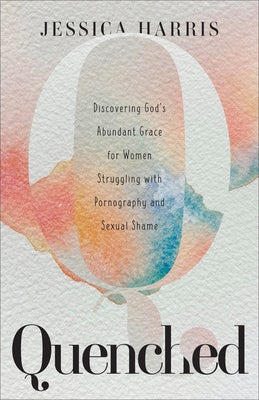 Cover image for Quenched, isbn: 9781540903037