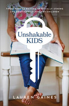 Cover image for Unshakable Kids, isbn: 9781540903594