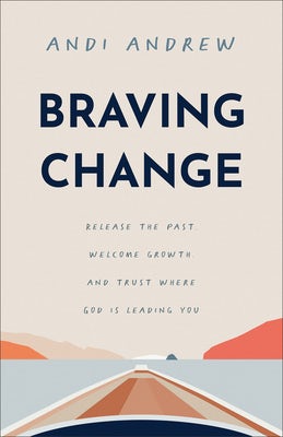 Cover image for Braving Change, isbn: 9781540903853