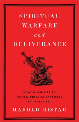 Cover image for Spiritual Warfare and Deliverance, isbn: 9781540904393