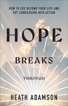 Cover image for Hope Breaks Through, isbn: 9781540904676