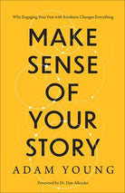 Cover image for Make Sense of Your Story, isbn: 9781540904690
