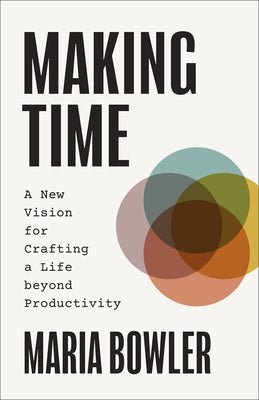Cover image for Making Time, isbn: 9781540904706