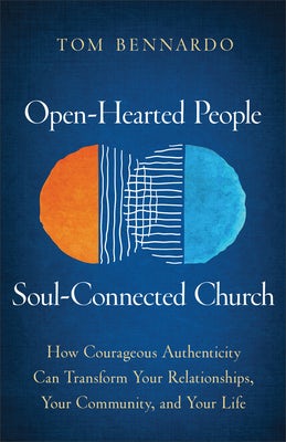 Cover image for Open-Hearted People, Soul-Connected Church, isbn: 9781540904751