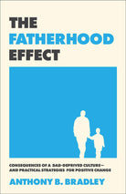 Cover image for The Fatherhood Effect, isbn: 9781540905215