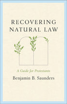 Cover image for Recovering Natural Law, isbn: 9781540906038