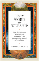 Cover image for From Word to Worship, isbn: 9781540906090