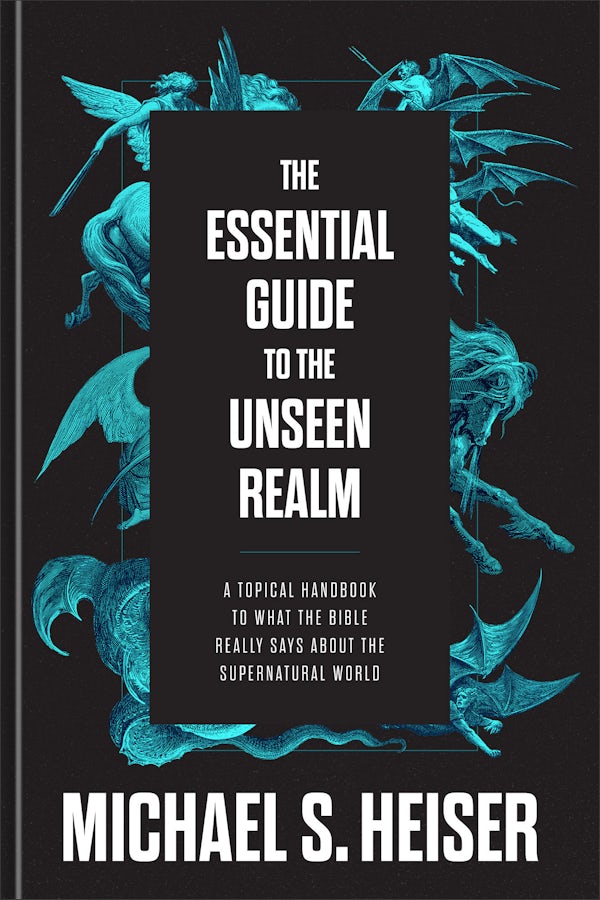 Cover image for The Essential Guide to the Unseen Realm, isbn: 9781540906205