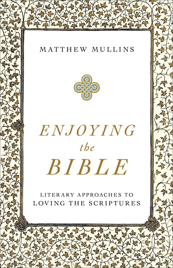 Cover image for Enjoying the Bible, isbn: 9781540961662