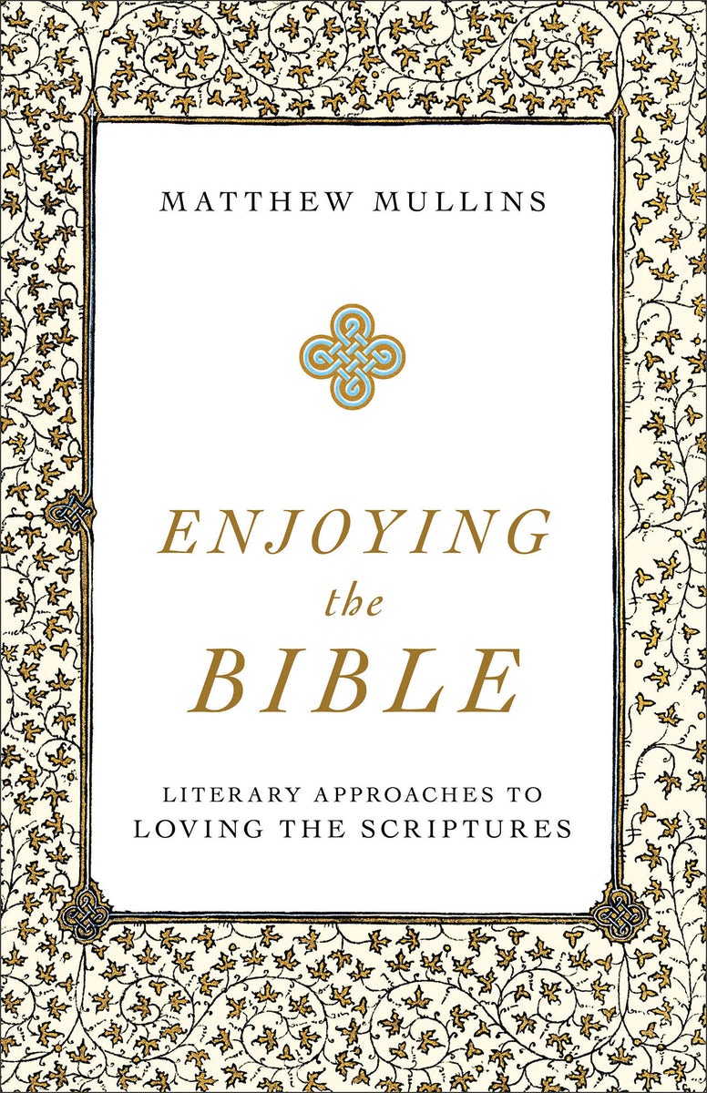 Cover image for Enjoying the Bible, isbn: 9781540961662