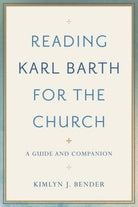Cover image for Reading Karl Barth for the Church, isbn: 9781540962096