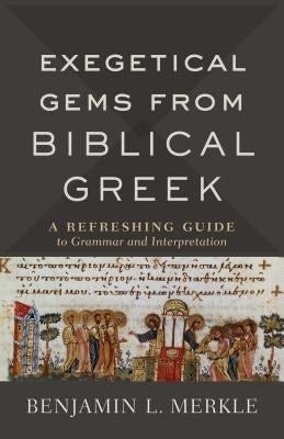 Cover image for Exegetical Gems from Biblical Greek, isbn: 9781540962119