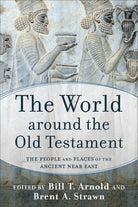 Cover image for The World Around the Old Testament, isbn: 9781540962317