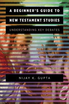 Cover image for Beginner's Guide to New Testament Studies, isbn: 9781540962713