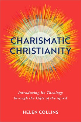 Cover image for Charismatic Christianity, isbn: 9781540963901