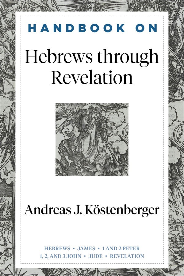 Cover image for Handbook on Hebrews Through Revelation, isbn: 9781540966308